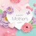 海外でも母の日は祝うもの？ Mother’s Dayの時期や英語のお祝いメッセージを紹介！
